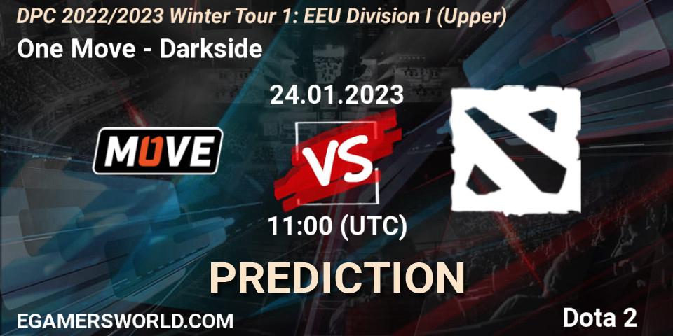 One Move - Darkside: ennuste. 24.01.23, Dota 2, DPC 2022/2023 Winter Tour 1: EEU Division I (Upper)