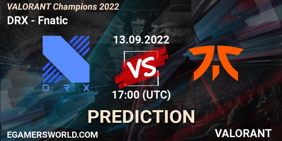 DRX - Fnatic: ennuste. 13.09.22, VALORANT, VALORANT Champions 2022
