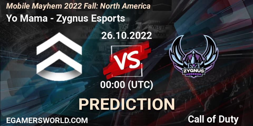 Yo Mama - Zygnus Esports: ennuste. 26.10.22, Call of Duty, Mobile Mayhem 2022 Fall: North America