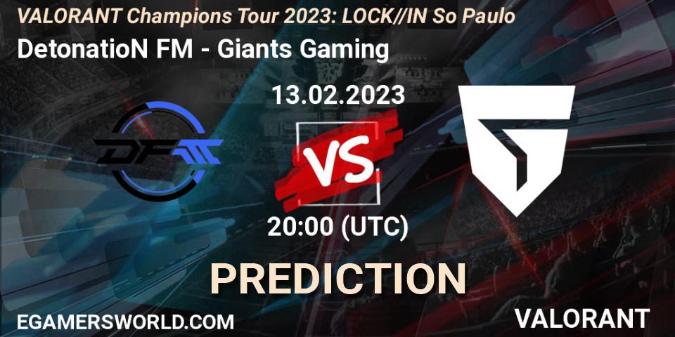 DetonatioN FocusMe - Giants Gaming: ennuste. 13.02.23, VALORANT, VALORANT Champions Tour 2023: LOCK//IN São Paulo
