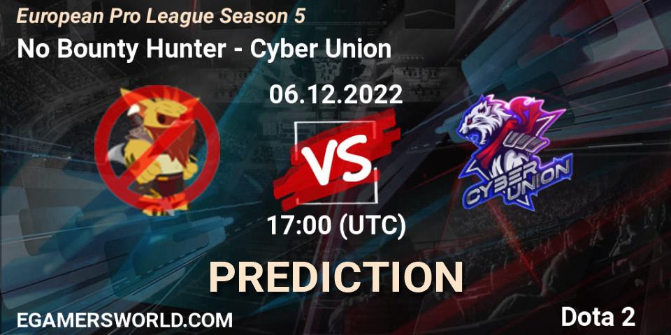 No Bounty Hunter - Cyber Union: ennuste. 06.12.22, Dota 2, European Pro League Season 5